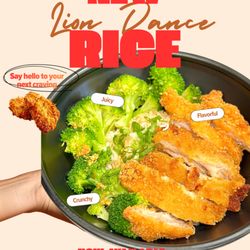Lion Dance - Crispy Chicken Cutlet Rice -- where crunch meets comfort!
Golden-fried perfection with our secret house sauce. One bite and you're hooked.