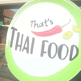 THAT’S THAI FOOD - Updated August 2024 - 44 Photos & 32 Reviews - 201