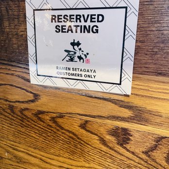 Ramen Setagaya - a reserved seating sign - Ramen Near Me - Brooklyn, New York Ramen Setagaya - a reserved seating sign - Ramen Near Me - Brooklyn, New York
