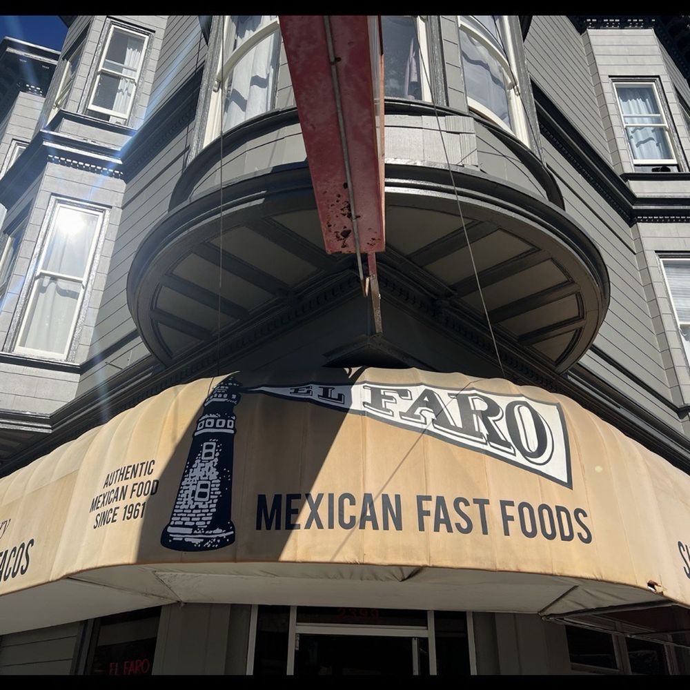 El Faro - I wonder if that sign has been there Since 1961 ? - Mexican Near Me - San Francisco, California El Faro - I wonder if that sign has been there Since 1961 ? - Mexican Near Me - San Francisco, California