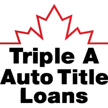TRIPLE A AUTO TITLE LOANS - Updated January 2025 - 200 - 1687 W