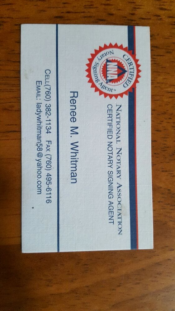 RENEE WHITMAN NOTARY PUBLIC Updated August 2024 Ridgecrest