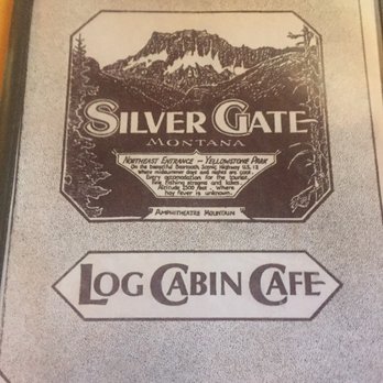 Log Cabin Cafe - Menu - Cafes Near Me - Silver Gate, Montana Log Cabin Cafe - Menu - Cafes Near Me - Silver Gate, Montana