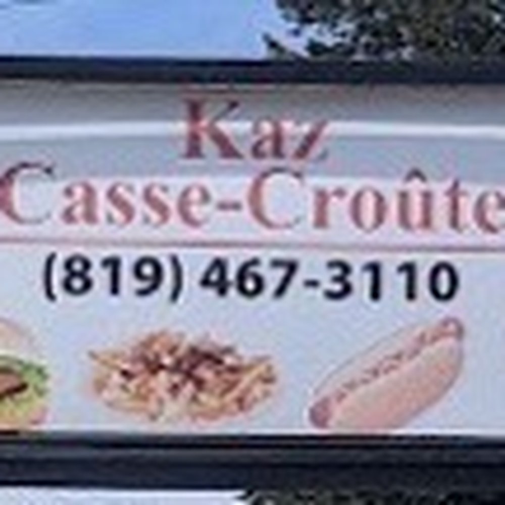 Kaz Casse-Croûte - a sign for casse croute - Fast Food Near Me - Kazabazua, Quebec