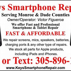 Keys Smartphone Repair - Why bother going up to Miami and wasting your time and money. Your money stays in the Keys.