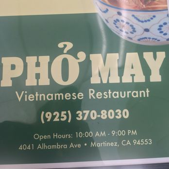 Pho May - Hours 10-9 - Vietnamese Near Me - Martinez, California