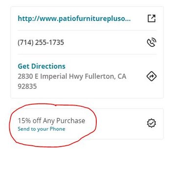Patio Furniture Plus - 15% Discount with Yelp Check-in... good luck getting it honored though. - Outdoor Furniture Stores Near Me - Fullerton, California Patio Furniture Plus - 15% Discount with Yelp Check-in... good luck getting it honored though. - Outdoor Furniture Stores Near Me - Fullerton, California