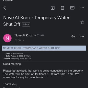 Nove at Knox - Email sent at 9:02 that the water is being shut off immediately. No warning whatsoever. The water has issues and was black well past 6pm. - Apartments Near Me - Dallas, Texas Nove at Knox - Email sent at 9:02 that the water is being shut off immediately. No warning whatsoever. The water has issues and was black well past 6pm. - Apartments Near Me - Dallas, Texas