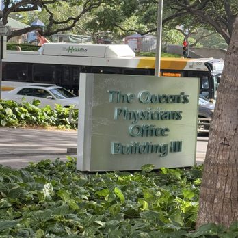 Queens Physicians Office Building III - Sign viewable from the street - Home Health Care Near Me - Honolulu, Hawaii