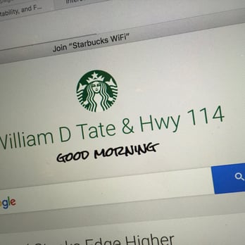 Starbucks - Good morning - Coffee & Tea Near Me - Grapevine, Texas