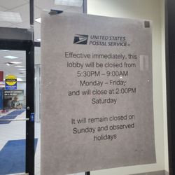 US Post Office - as of 11/4/24, the automated postal center (self-service kiosk) is not open for the foreseeable future so normal post office hours only