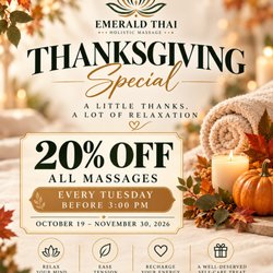 Emerald Thai Holistic Massage - Thanksgiving special 20% off