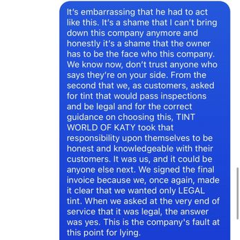 Tint World - REST OF REVIEW BECAUSE OF A CHARACTER LIMIT - Car Window Tinting Near Me - Katy, Texas