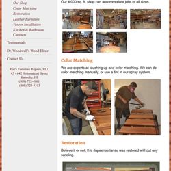 Ron's Furniture Repairs - Ron's Website that states, "over 4,000 sq ft shop can accommodate jobs of all sizes."