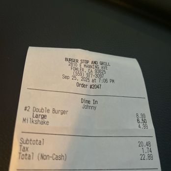 Burger Stop And Grill - Receipt - Burgers Near Me - Fowler, California