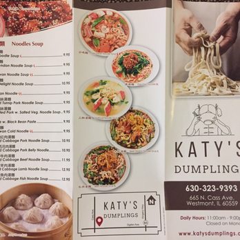 Katy's Dumplings - Menu (1 of 2, August 2017) - Chinese Near Me - Westmont, Illinois Katy's Dumplings - Menu (1 of 2, August 2017) - Chinese Near Me - Westmont, Illinois