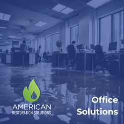 American Restoration Solutions - We have years of experience handling all types of commercial property damage cleanups including office buildings