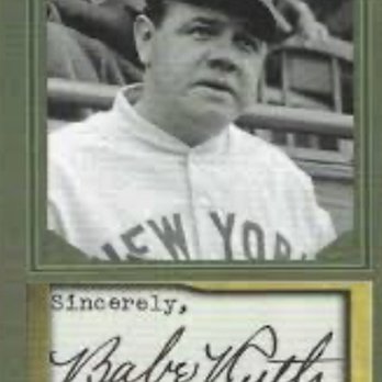 American Dreams Sportscards - Babe Ruth signed card. (NOT AT STORE (I think)). - Hobby Shops Near Me - Fort Worth, Texas American Dreams Sportscards - Babe Ruth signed card. (NOT AT STORE (I think)). - Hobby Shops Near Me - Fort Worth, Texas