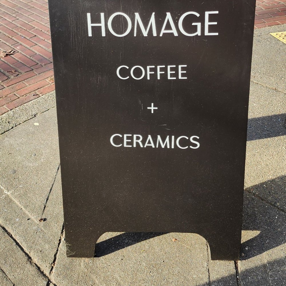 Homage Coffee - Sidewalk signage (1/22/25) - Coffee & Tea Near Me - Seattle, Washington