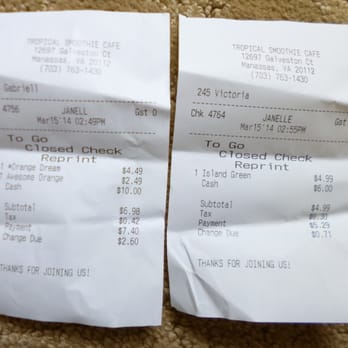 Tropical Smoothie Cafe - These two receipts accompany Janelle Anderson's review of Tropical Smoothie on Galveston Court on March 15, 2014. - Juice Bars & Smoothies Near Me - Manassas, Virginia Tropical Smoothie Cafe - These two receipts accompany Janelle Anderson's review of Tropical Smoothie on Galveston Court on March 15, 2014. - Juice Bars & Smoothies Near Me - Manassas, Virginia