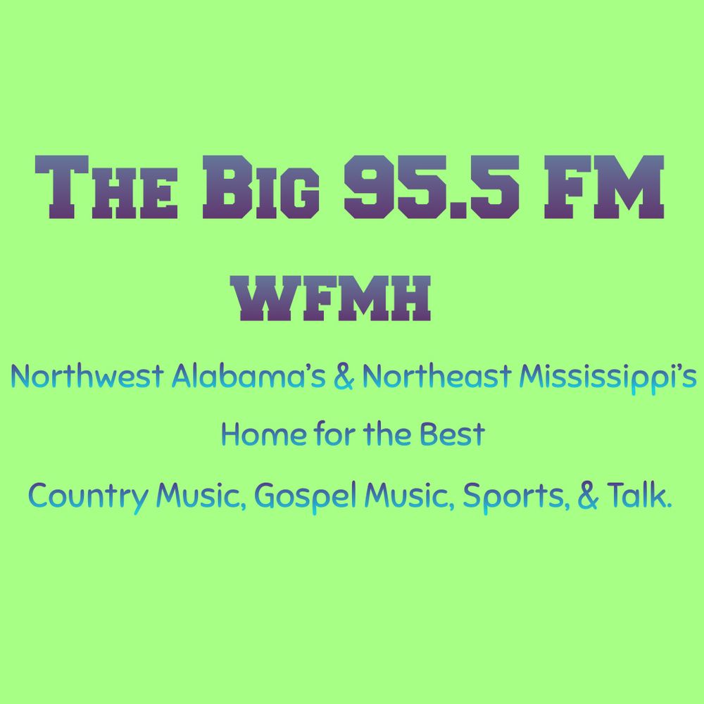 THE BIG 955 WFMH Updated September 2024 314 1st Ave, Hackleburg