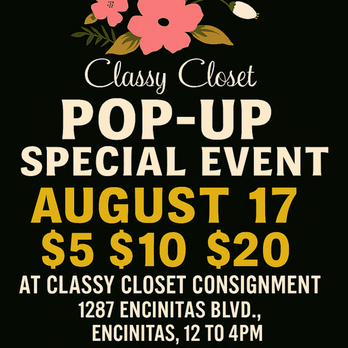 Classy Closet Consignment - Your Exclusive Invite: $5, $10 & $20 Finds -- Aug 17 Only! Hand-selected styles -- at Classy Closet. Show up early for the best selections. - Women's Clothing Near Me - Encinitas, California