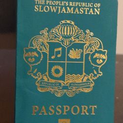 Consulate Of The Republic Of Slowjamastan - San Diego - All good citizens of Slowjamastan should carry their passport. You never know who you'll meet today!