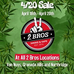 2 Bros Smoke Shop & Vape - 2 Bros Smoke Shop & Vape 4/20 Sale!