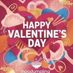 Noodle Dumpling - "Happy Valentine's Day"