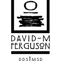 David M Ferguson, DDS MSD