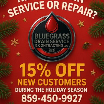 Bluegrass Drain Service & Contracting - Holiday season 15% off new customers! - Plumbing Near Me - Carlisle, Kentucky Bluegrass Drain Service & Contracting - Holiday season 15% off new customers! - Plumbing Near Me - Carlisle, Kentucky