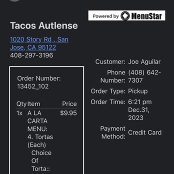 Tacos Autlense - This is the email I received showing I paid and the order. Also what was on their website. - Mexican Near Me - San Jose, California Tacos Autlense - This is the email I received showing I paid and the order. Also what was on their website. - Mexican Near Me - San Jose, California