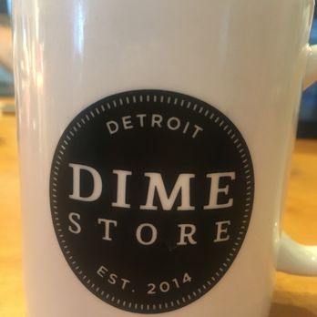 Dime Store - Just a cup - Breakfast & Brunch Near Me - Detroit, Michigan