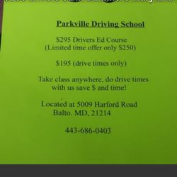 Parkville Driving School - This is in the window of some office they rent on Harford road, but no one is ever there, the door is locked!