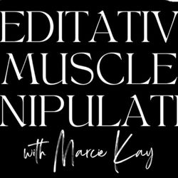 Meditative Muscle Manipulation