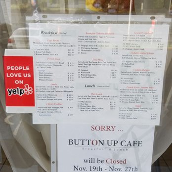 Button Up Cafe - They will be closed from November 19 - November 27 :( - Breakfast & Brunch Near Me - Pearl City, Hawaii Button Up Cafe - They will be closed from November 19 - November 27 :( - Breakfast & Brunch Near Me - Pearl City, Hawaii