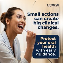 Sky Blue Dentistry - Small actions protect your smile. Early care saves stress and costs. SkyBlue Dentistry offers honest 3D diagnoses for healthy teeth.