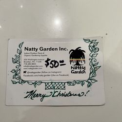 Natty Garden - FRAUDULENT $50 "GIFT CARD" THEY SOLD A GRANDMA - SCAM ALERT!!!