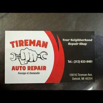 Tireman Auto Repair - Auto Repair Near Me - Detroit, Michigan Tireman Auto Repair - Auto Repair Near Me - Detroit, Michigan