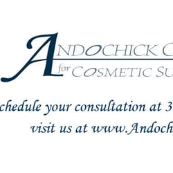 The Andochick Center for Cosmetic Surgery - Schedule your consultation today!
