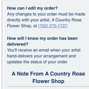 A Country Rose Flower Shop - Says to call their store to make changes. Always went straight to voicemail and never got a call back. - Florists Near Me - Henderson, Nevada A Country Rose Flower Shop - Says to call their store to make changes. Always went straight to voicemail and never got a call back. - Florists Near Me - Henderson, Nevada