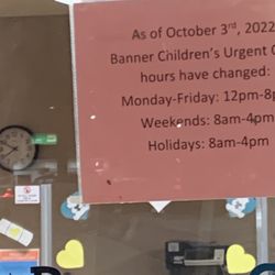 Banner Urgent Care - Hours Urgent Care is supposed to be open