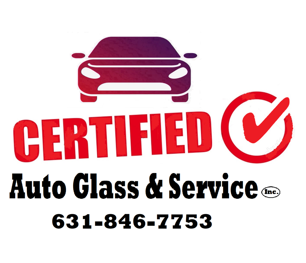 CERTIFIED AUTO GLASS & SERVICE Request a Quote 8 Middle Country Rd
