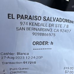 El Paraiso Salvadoreno - The time I placed my order and I got my food at 1:17 pm