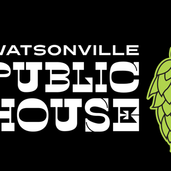 Watsonville Public House - Breweries Near Me - Watsonville, California Watsonville Public House - Breweries Near Me - Watsonville, California