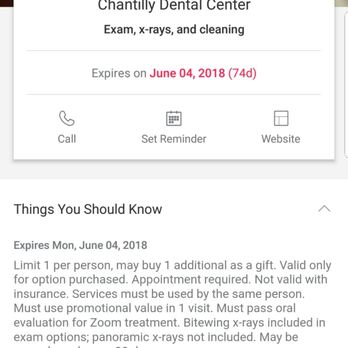 Chantilly Dental Center - They won't honor their groupons for repeat visitors doing different services. Read where it says you can repurchase every 30 days. Fraud!! - Orthodontists Near Me - Chantilly, Virginia Chantilly Dental Center - They won't honor their groupons for repeat visitors doing different services. Read where it says you can repurchase every 30 days. Fraud!! - Orthodontists Near Me - Chantilly, Virginia