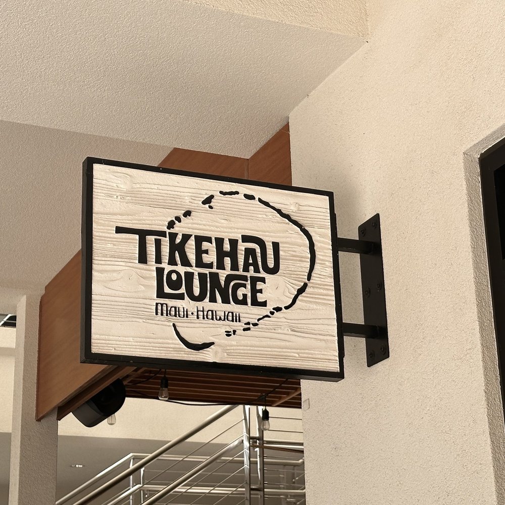 Tikehau Lounge - Sign - Cocktail Bars Near Me - Kihei, Hawaii Tikehau Lounge - Sign - Cocktail Bars Near Me - Kihei, Hawaii