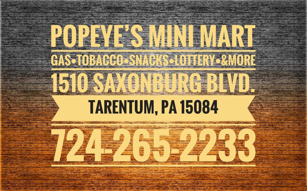 POPEYE’S MINI MART Updated August 2024 1510 Saxonburg Blvd