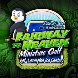Lexington Ice & Recreation Center - Fairway To Heaven Miniature Golf 54 Holes of Outdoor Bible Themed Golf