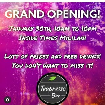 Teapresso Bar - From Instagram... Grand Opening on 1-30-21 - Bubble Tea Near Me - Mililani, Hawaii Teapresso Bar - From Instagram... Grand Opening on 1-30-21 - Bubble Tea Near Me - Mililani, Hawaii